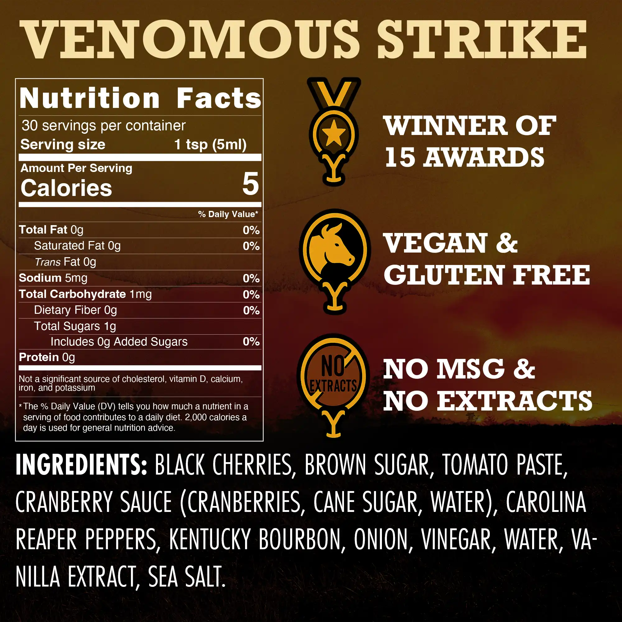 Venomous Strike hot sauce nutrition facts, vegan and gluten-free, made with black cherries and Carolina Reaper peppers.